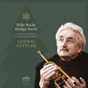 Ludwig Guttler - 200 Jahre-Stille Nacht, Heilige Nacht  CD